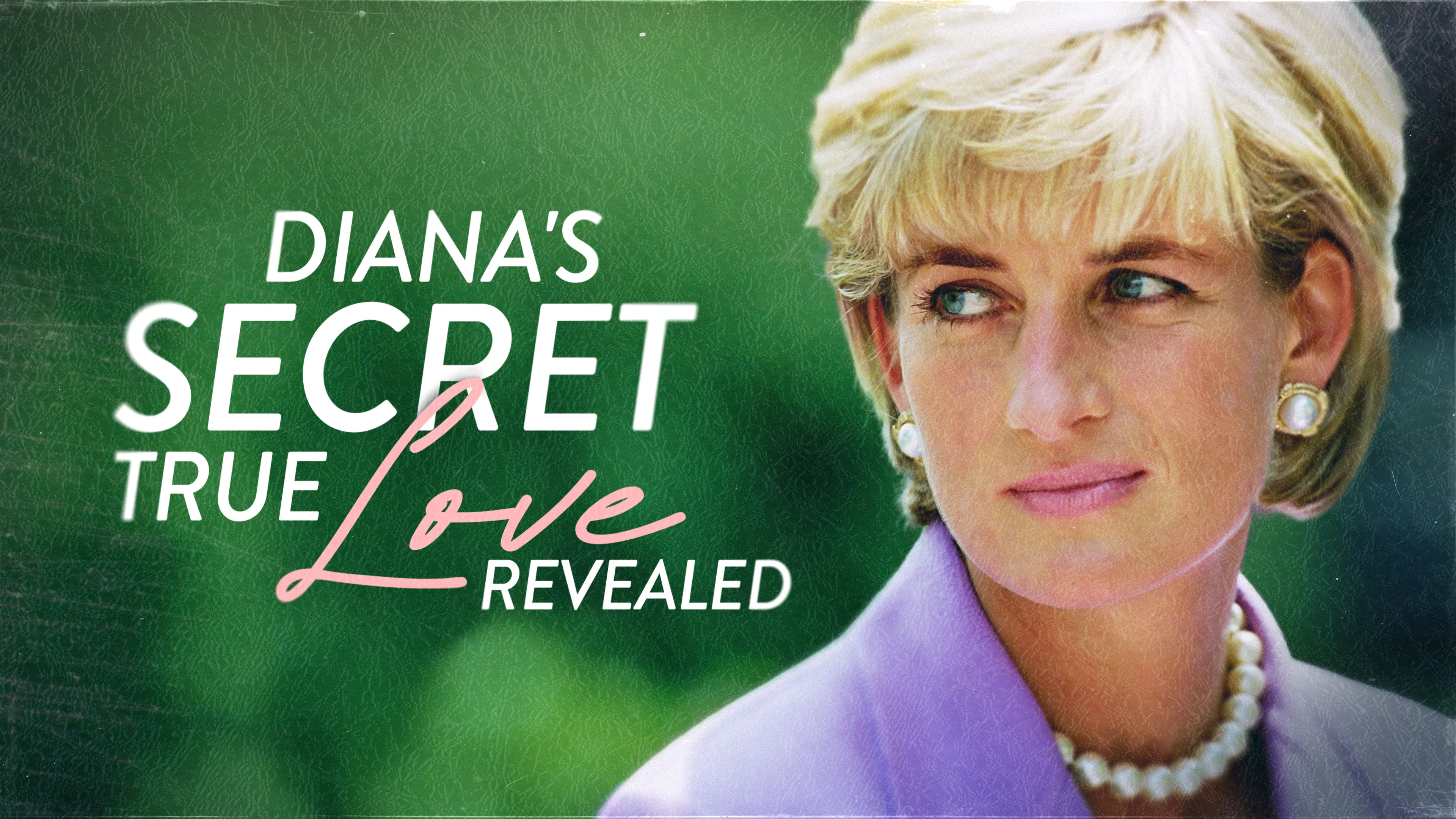 Diana's Secret True Love Revealed poster